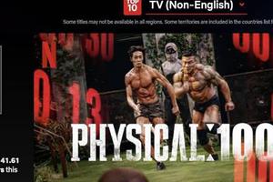 Show thực tế "Physical: 100" dẫn đầu Top 10 chương trình truyền hình không nói tiếng Anh trên Netflix