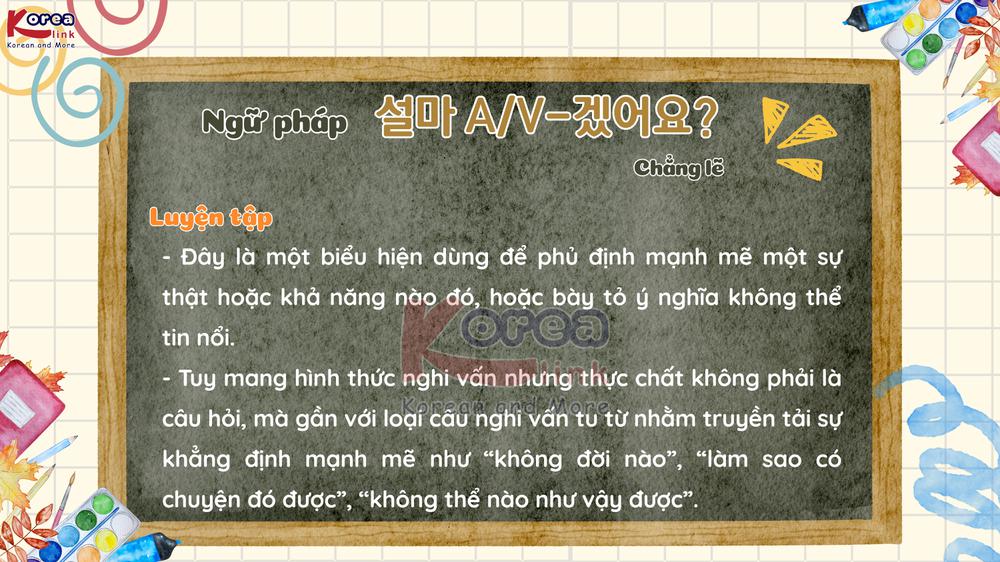 Ngữ pháp 151: 설마 A/V-겠어요?