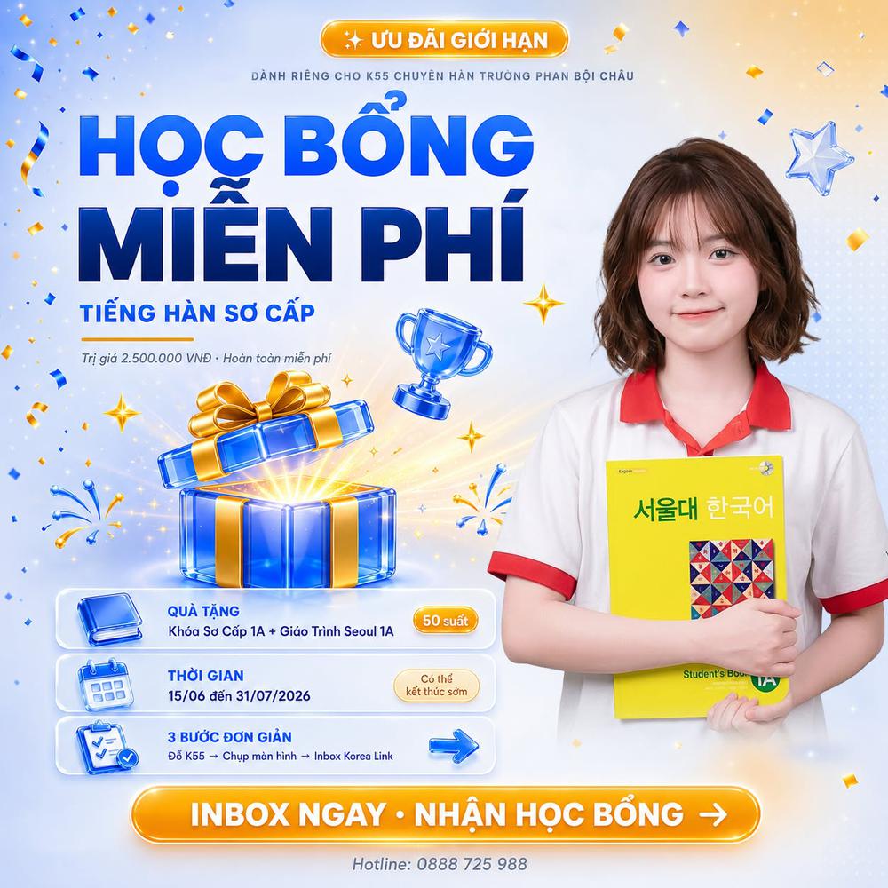 50 SUẤT HỌC BỔNG TIẾNG HÀN THPT DÀNH CHO TÂN HỌC SINH CHUYÊN HÀN PHAN BỘI CHÂU K55
