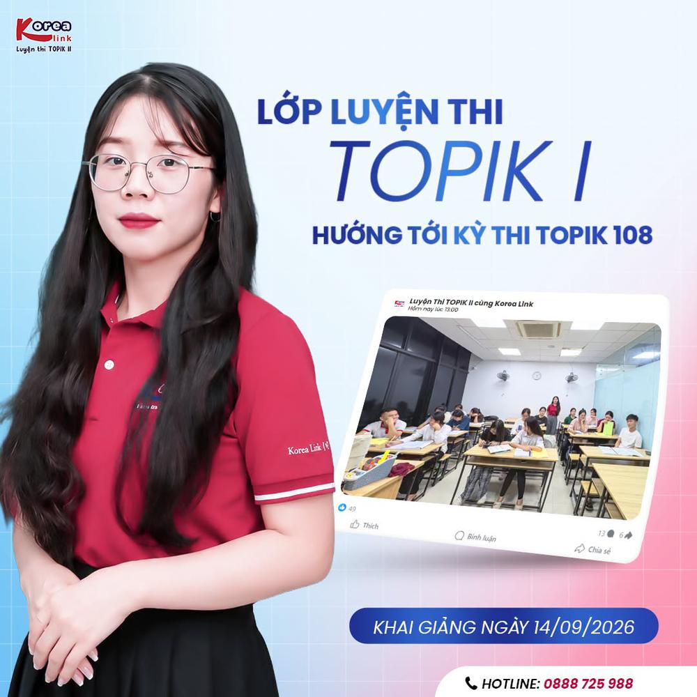 Khai giảng khóa luyện thi TOPIK I kỳ tháng 10 tại Korea Link