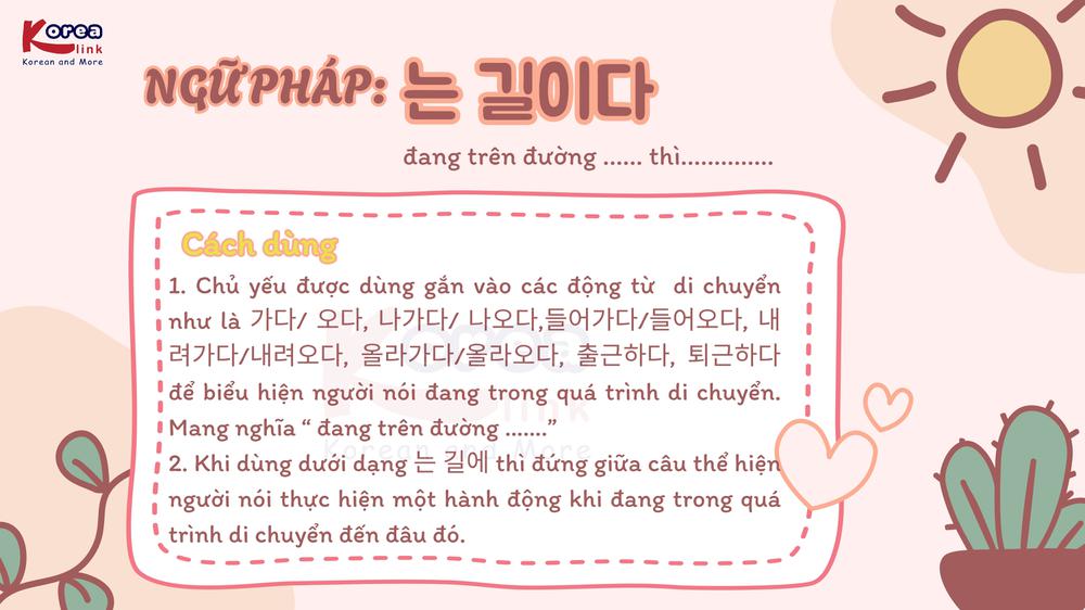 Ngữ pháp 116: 는 길이다