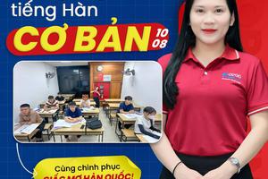 Tháng 8 Sôi Động: Lớp Tiếng Hàn Ngày 11/08 Chính Thức Bắt Đầu