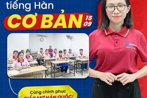 Khai mở cánh cửa Hàn Quốc| Học tiếng Hàn tại Nghệ An