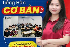 Học tiếng Hàn từ đầu – Lớp mới vừa khai giảng