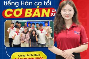 Khai Giảng Lớp Tiếng Hàn Buổi Tối Ngày 10/03 Tại Korea Link