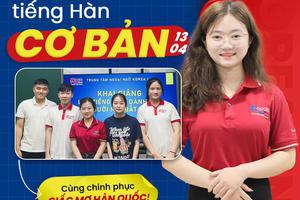 Khai giảng lớp tiếng Hàn dành cho người mới| Học tiếng Hàn tại Nghệ An