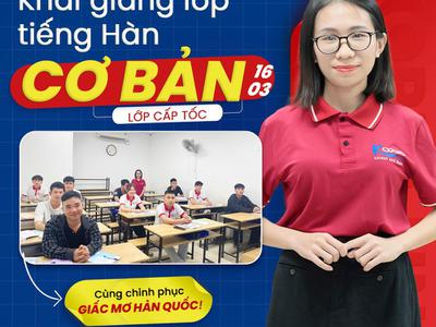 Khai Giảng 16/03 – Học Tiếng Hàn Từ Số 0