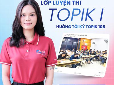 Luyện Thi TOPIK I Hiệu Quả – Khóa Khai Giảng 02/03 Tại...