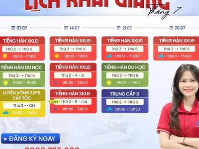 LỊCH KHAI GIẢNG CÁC KHÓA HỌC TIẾNG HÀN THÁNG 7.2025|...