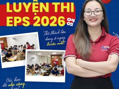 Luyện Thi EPS Ngành Sản Xuất Chế Tạo – Khai Giảng 04/05