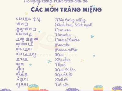 Từ vựng tiếng hàn theo chủ đề: Các món tráng miệng